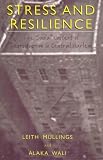 Stress and Resilience: The Social Context of Reproduction in Central Harlem