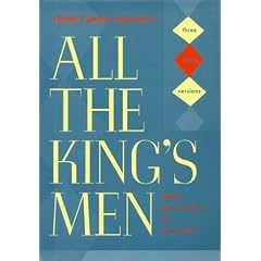 Robert Penn Warren's "All the King's Men": Three Stage Versions