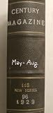 The Century Illustrated Monthly Magazine, Bound Volume, May to August 1929 (Volume 96, Old Series Volume 118)