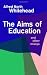 Books : The Aims of Education and Other Essays
