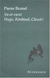 Revue Klincksieck  / Va-et-vient : Hugo, Rimbaud, Claudel
