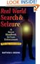 Real World Search & Seizure: A Street Handbook for Law Enforcement