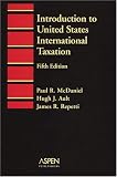 Introduction to United States International Taxation (Introduction to Law Series)