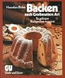 Backen nach Grossmutters Art. So gelingen Backgen�sse von einst