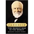 Carnegie: The Richest Man in the World