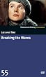 Breaking the Waves - SZ Cinemathek 55