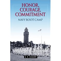Honor, Courage, Commitment: Navy Boot Camp
