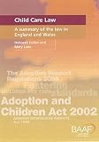Review British Association for Adoption and Fostering (BAAF)  / Child Care Law: A Summary of the Law in England and Wales