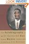 The Autobiography of an Ex-Coloured Man (American Century)