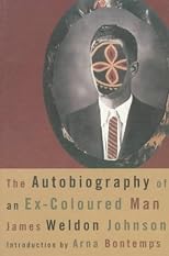 The autobiography of an ex-coloured man