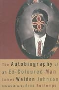 The Autobiography of an Ex-Colored Man (American Century Series)
