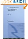 Adult Education and Lifelong Learning: Theory and Practice