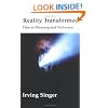 Reality Transformed: Film and Meaning and Technique