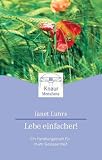 Lebe einfacher!