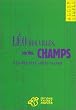 L�o des villes, L�o des champs