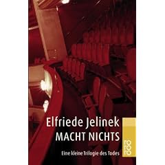 Macht nichts: Eine kleine Trilogie des Todes