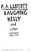 Laughing Kelly and Other Verses (Booklet Ser No 11)