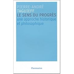 Le sens du progr�s : Une approche historique et philosophique