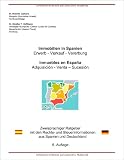Immobilien in Spanien: Zweisprachiger Ratgeber mit den Rechts- und Steuerinformationen aus Spanien und Deutschland - Roberto Carballo