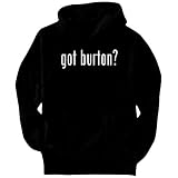 Got Burton? Last Names Mens Hoodie (Black, Sizes X-Small - XXX-Large)
