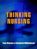 Thinking Nursing