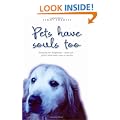 Pets Have Souls Too
