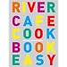 River Cafe Cook Book Easy