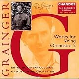 Grainger: Works for Wind Orchestra 2