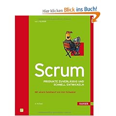Scrum: Produkte zuverl�ssig und schnell entwickeln. Mit beigehefteter Scrum-Checkliste 2010