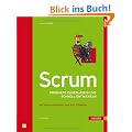 Scrum: Produkte zuverl�ssig und schnell entwickeln. Mit beigehefteter Scrum-Checkliste 2010