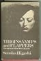 Virgins, vamps, and flappers: The American silent movie heroine (Monographs in women's studies)