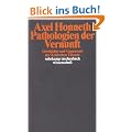 Pathologien der Vernunft: Geschichte und Gegenwart der Kritischen Theorie
