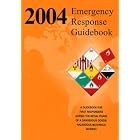 2004 Emergency Response Guidebook by  J. J. Keller & Associates, J.J. Keller, Associates Inc., and J.J. Keller