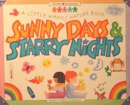 sunny days  starry nights a little hands nature book a williamson little hands book  1