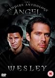 DVD : Angel - The Vampire Anthology - Wesley [2000]