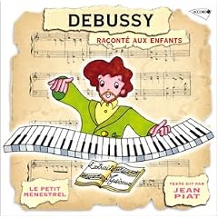 Debussy:le Petit Menestrel