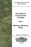 U.S. Marine Corps Close Combat Plus Military Working Dogs