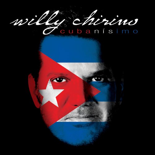 Willy Chirino - Cubanisimo - Zortam Music