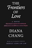 The Frontiers of Love