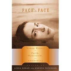 Face to Face: Women Writers on Faith, Mysticism, and Awakening