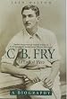 C B Fry: An English Hero