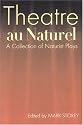 Theatre au Naturel: A Collection of Naturist Plays