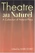 Theatre au Naturel: A Collection of Naturist Plays