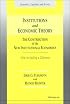 Institutions and Economic Theory: The Contribution of the New Institutional Economics (Economics, Cognition, and Society)