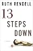 13 Steps Down