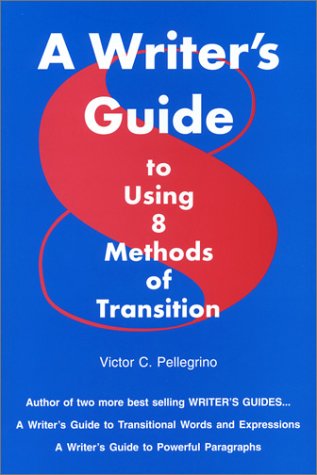A Writer's Guide to Eight Methods of Transition
