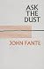 Ask the Dust (P.S.)