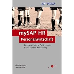 Personalwirtschaft mit mySAP HR - Prozessorientierte Einf�hrung - Rollenbasierte Anwendung (SAP PRESS)