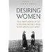 Desiring Women: The Partnership of Virginia Woolf and Vita Sackville-West