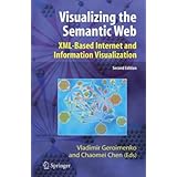 Visualizing the Semantic Web: XML-based Internet and Information Visualization